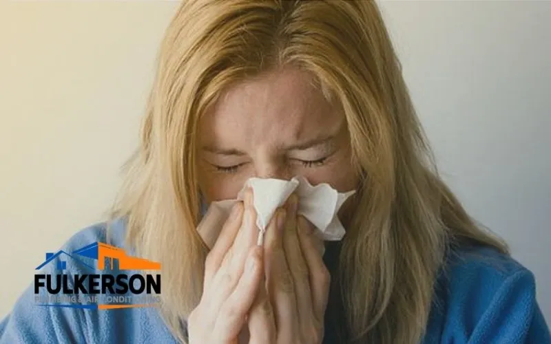 Tips to Overcome Home Allergens - Fulkerson Plumbing & AC